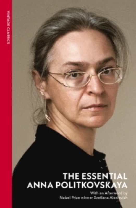 The Essential Anna Politkovskaya Paperback / softback