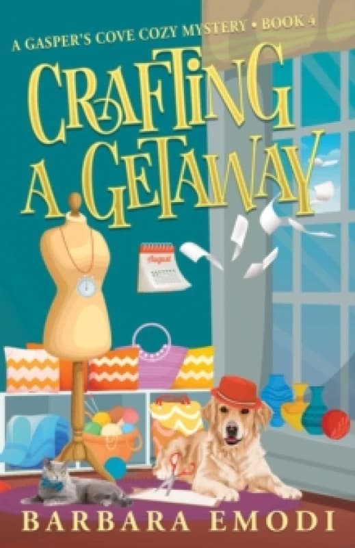 Crafting a Getaway : Gasper's Cove Mysteries Book 4 Paperback / softback