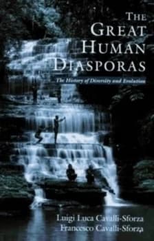 The Great Human Diasporas by Luigi Sforza Book