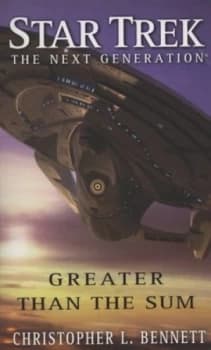 Greater Than the Sum by Christopher L. Bennett Paperback