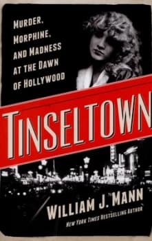 Tinseltown by William J Mann Hardback