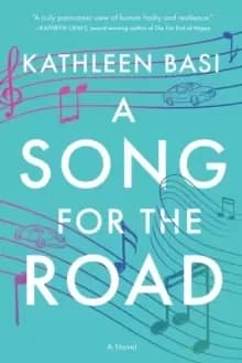 A Song For The Road : A Novel