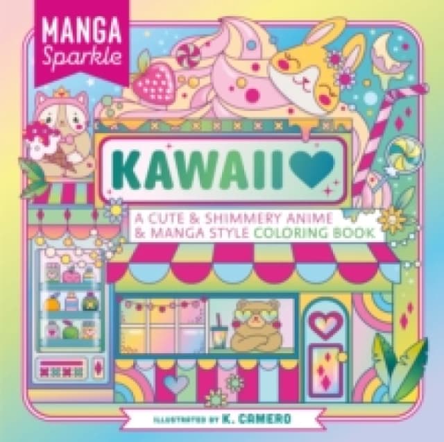 Manga Sparkle: Kawaii. Paperback. By K Camero Books