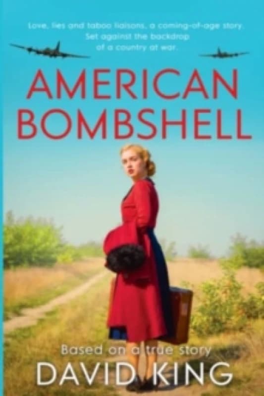 American Bombshell : A 1940's coming-of-age story, inspired by true events Paperback / softback