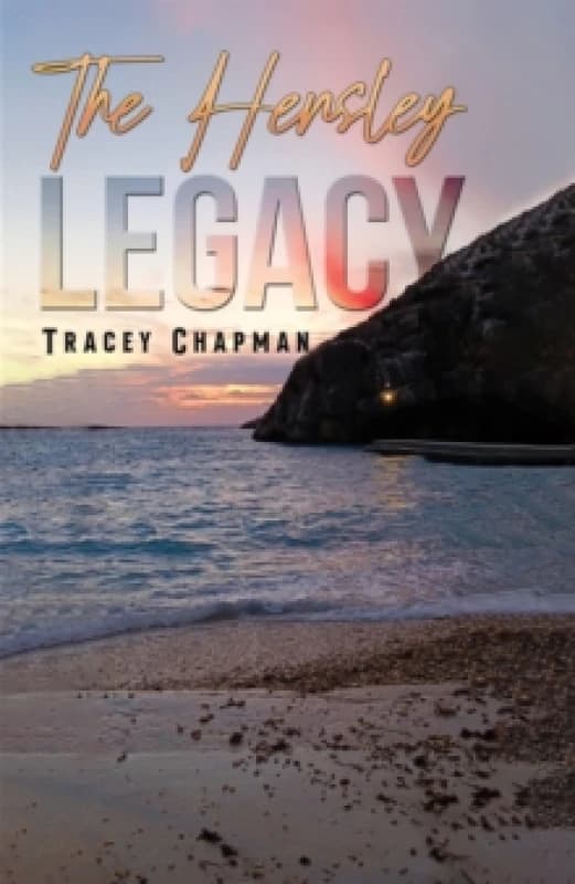 The Hensley Legacy. Hardback. By Tracey Chapman Books
