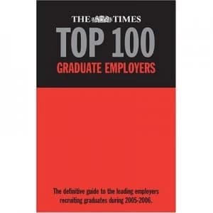 The times Top 100 Graduate Employers Hardback