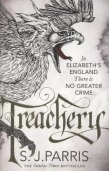 Treachery by S. J Parris Hardback