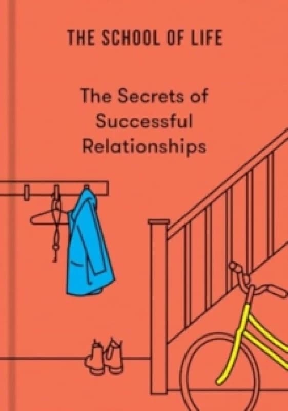 The Secrets of Successful Relationships Hardback
