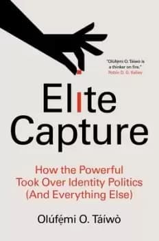 Elite Capture by Olufaº¹Imi O Taiwo