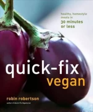 Quick-fix vegan by Robin Robertson