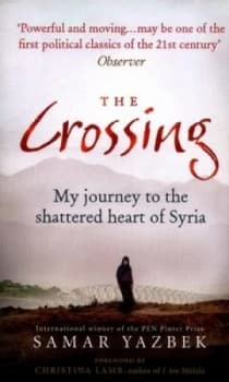 The Crossing by Samar Yazbek Paperback