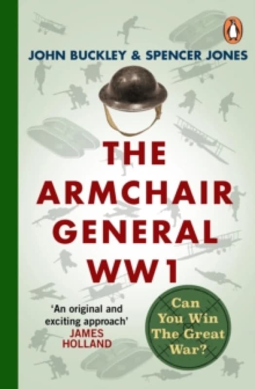 The Armchair General World War One : Can You Win The Great War? Paperback / softback