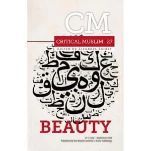 Critical Muslim 27: Beauty Paperback / softback 2018