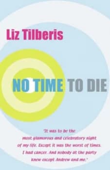 No Time to Die by Liz Tilberis Paperback