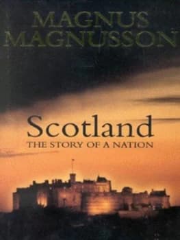 Scotland by Magnus Magnusson Hardback