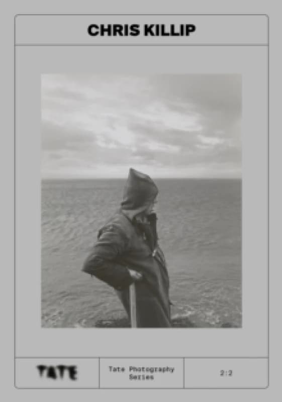 Tate Photography: Chris Killip Paperback / softback