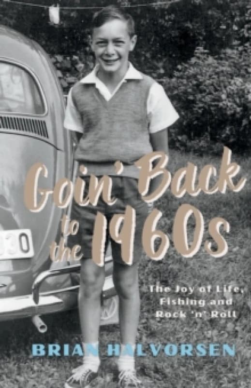 Goin' Back to the 1960'S. Paperback. By Brian Halvorsen Books