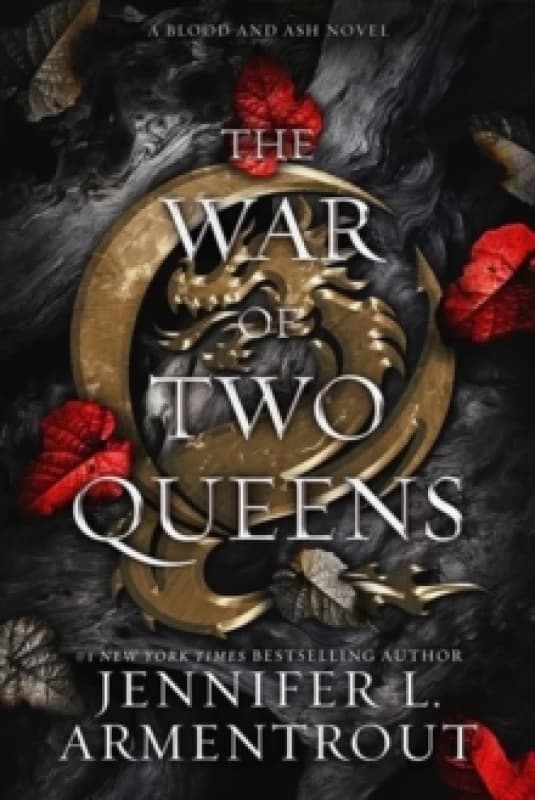 The War of Two Queens : A Blood and Ash Novel Hardback