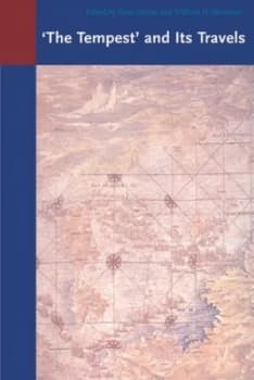 The Tempest and Its Travels by Peter Hulme Book
