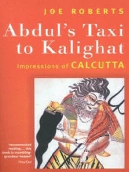 Abduls Taxi to Kalighat by Joe Roberts Paperback