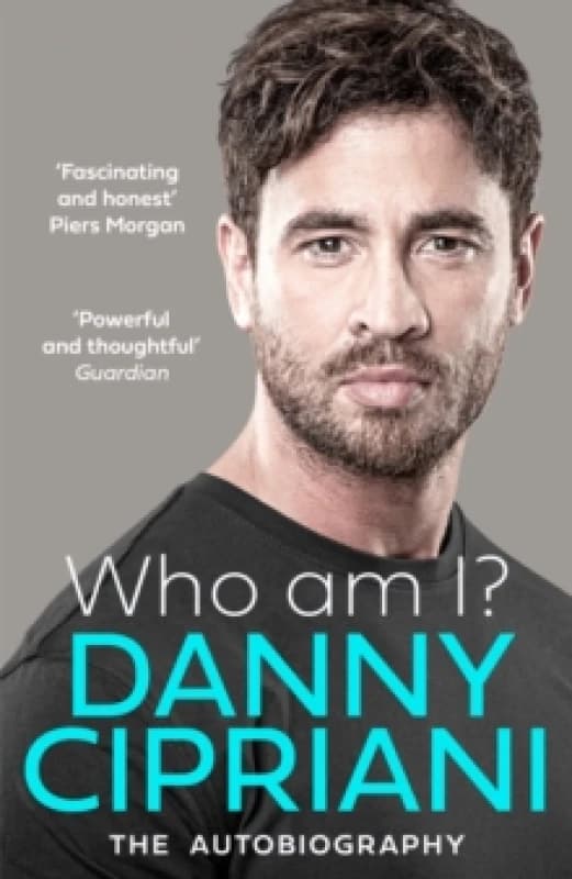 Who Am I?. Paperback. By Danny Cipriani Books