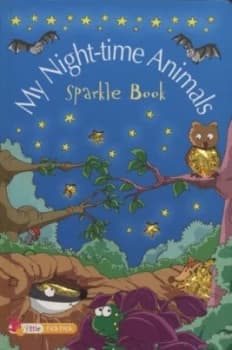 My Night-Time Animals Sparkle Book Hardback