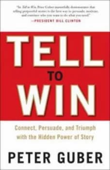 Tell to Win by Peter Guber Hardback