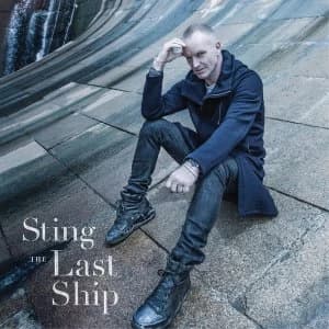 Sting - The Last Ship Vinyl