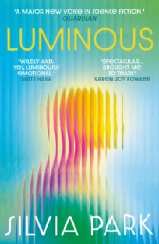 Luminous : 'A major new voice in science fiction.' - Guardian Paperback / softback