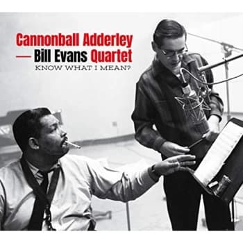 Cannonball Adderley - Bill Evans Quartet - Know What I Mean? CD
