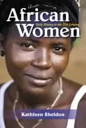 african women early history to the 21st century