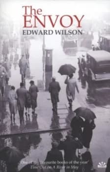 The Envoy by Edward Wilson Book