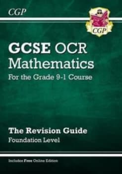 Gcse Ocr Mathematics Foundation Level the Revision Guide by Richard Parsons Hardback