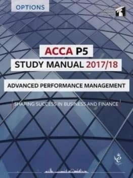 Acca P5 Advanced Performance Management Study Manual Book
