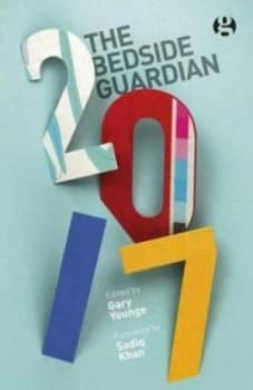 The Bedside Guardian 2017 by Gary Younge Hardback