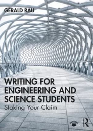 Writing for Engineering and Science StudentsStaking Your Claim