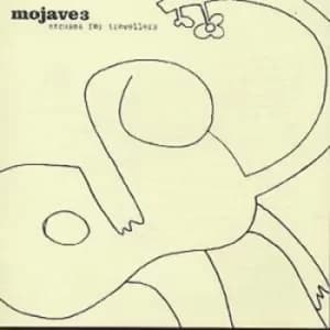 Excuses For Travellers by Mojave 3 CD Album