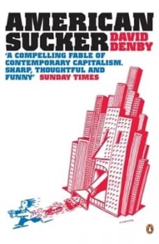 American Sucker by David Denby Book