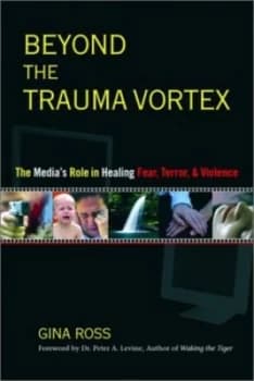 Beyond the Trauma Vortex by Gina Ross Paperback