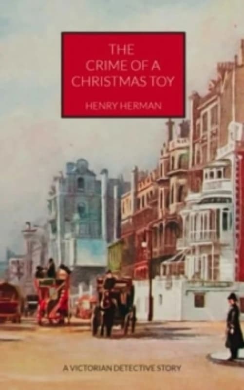 The Crime of a Christmas Toy Paperback / softback