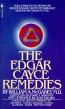 The Edgar Cayce Remedies by William A. Mcgarey Paperback