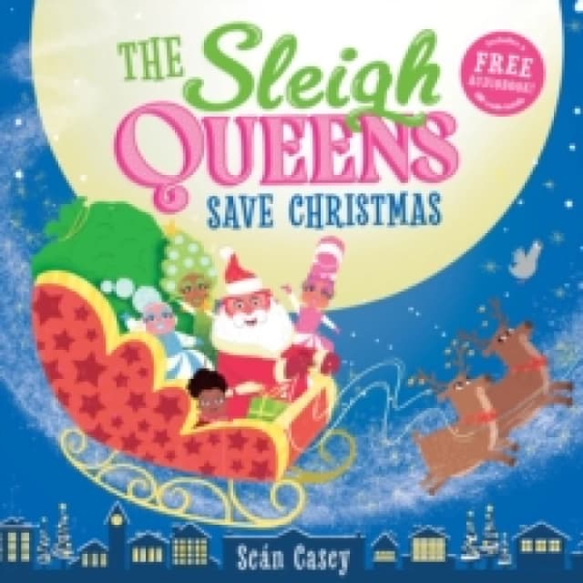 The Sleigh Queens Save Christmas Paperback / softback