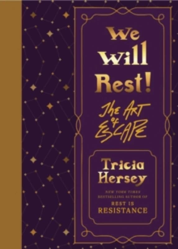 We Will Rest!. Hardback. By Tricia Hersey Books