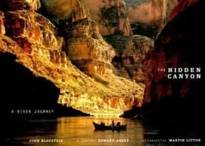 The Hidden Canyon by John Blaustein and Edward Abbey Paperback