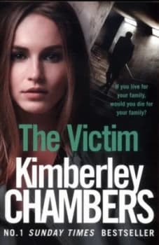 The Victim by Kimberley Chambers Book