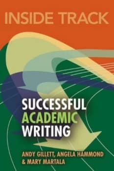 Successful Academic Writing by Andy Gillett Paperback