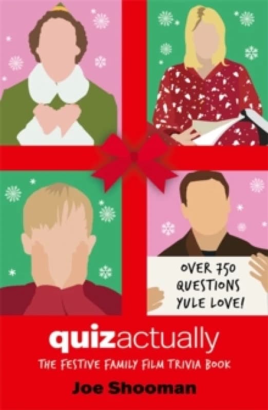 Quiz Actually : The Festive Family Film Quiz Book Hardback