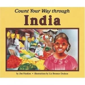 Count Your Way through India by James Haskins and Liz Brenner Dodson Paperback
