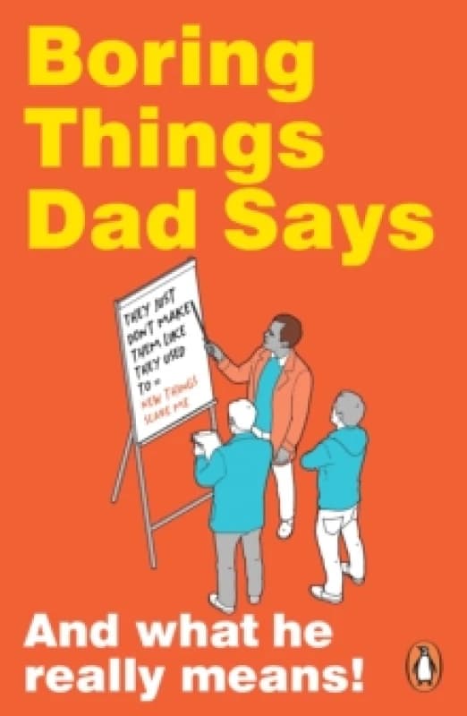 Boring Things Dad Says Paperback / softback