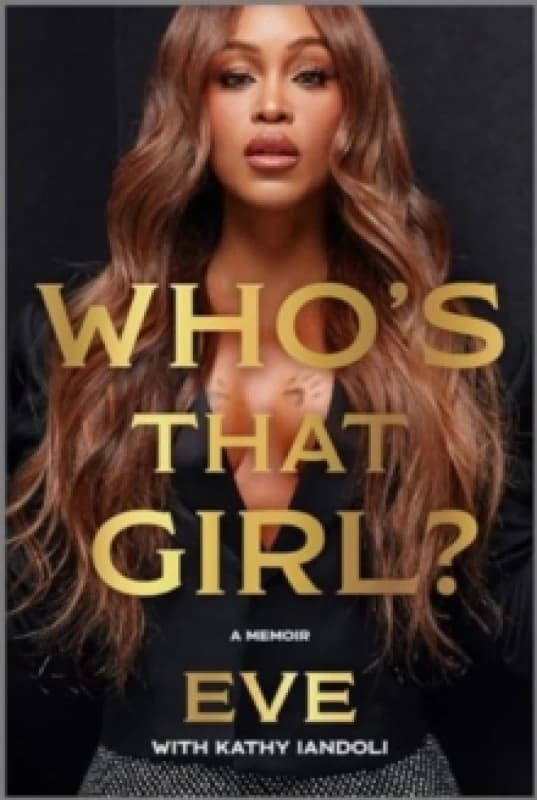 Who's That Girl? A Memoir Hardback